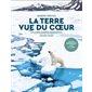 La Terre vue du coeur : Un DVD offert avec le livre