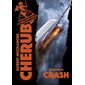 Cherub T.09 (FP) : Crash : Nouvelle présentation : 12-14