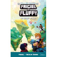 Frigiel et Fluffy : Cycle C : Le Cycle des Farlands T.03 : Le secret d'Oriel : 9-11