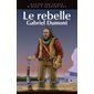 Le rebelle : Nation Big Spirit : D’hier à aujourd’hui : Bande dessinée