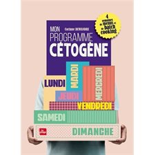 Mon programme cétogène : 4 semaines de menus et de batch cooking