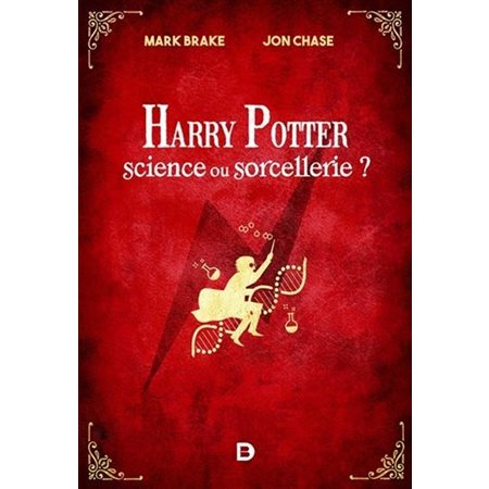 Harry Potter, science ou sorcellerie ?