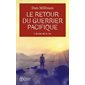 Le retour du guerrier pacifique (FP)