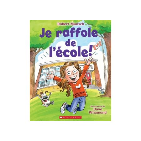 Je raffole de l'école ! : Couverture souple