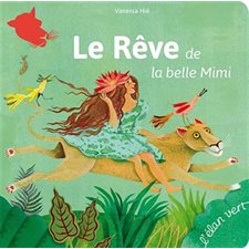 Le rêve de la belle Mimi : Premiers pas