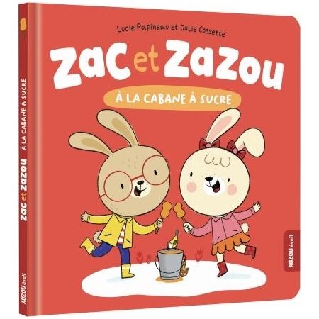 Zac et Zazou : À la cabane à sucre