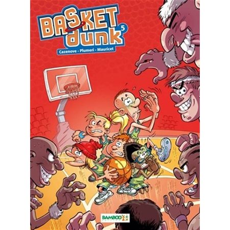 Basket dunk T.05 : Nouvelle édition : Bande dessinée