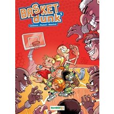 Basket dunk T.05 : Nouvelle édition : Bande dessinée