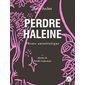 Perdre haleine : Phrase autoérotique