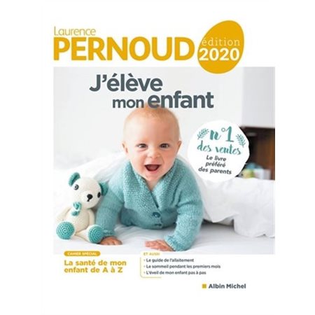 J'élève mon enfant : Édition 2020