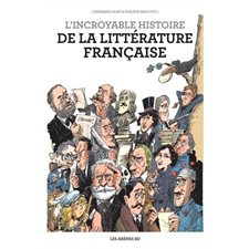 L'incroyable histoire de la littérature française : Bande dessinée