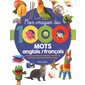 Mon imagier des 1000 mots anglais / français : Un recueil de mots courants pour enrichir ton vocabulai