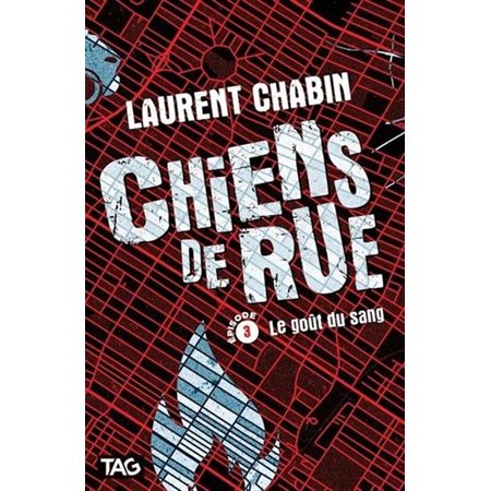 Chien de rue T.03 : Le goût du sang