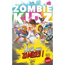 Zombie kidz T.01 : Alerte aux zombies ! : 9-11