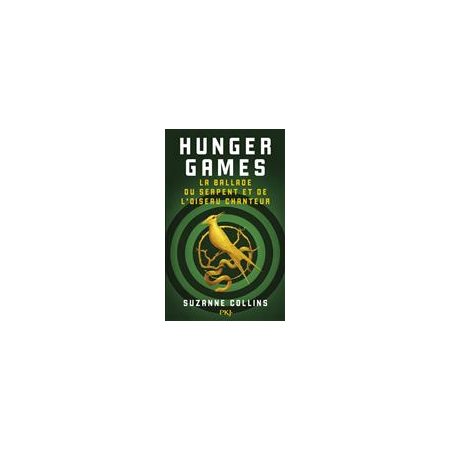 Hunger games : La ballade du serpent et de l'oiseau chanteur