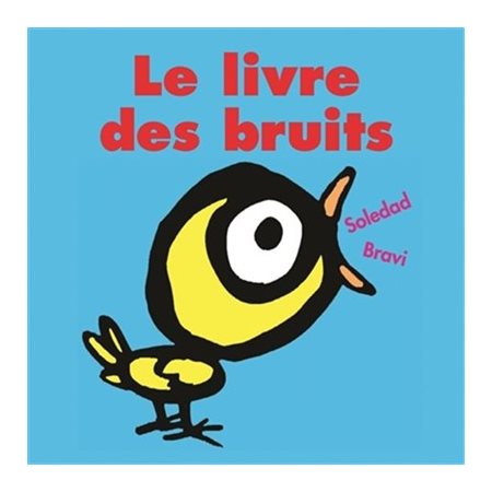 Le livre des bruits : Petit Loulou