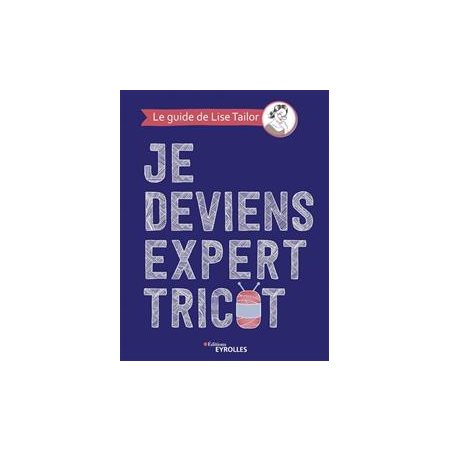 Je deviens expert tricot