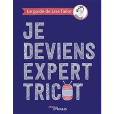 Je deviens expert tricot