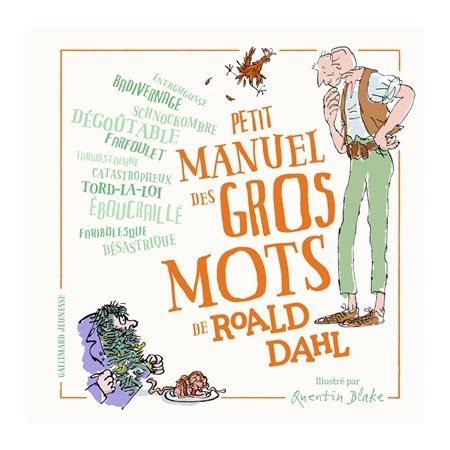 Petit manuel des gros mots de Roald Dahl