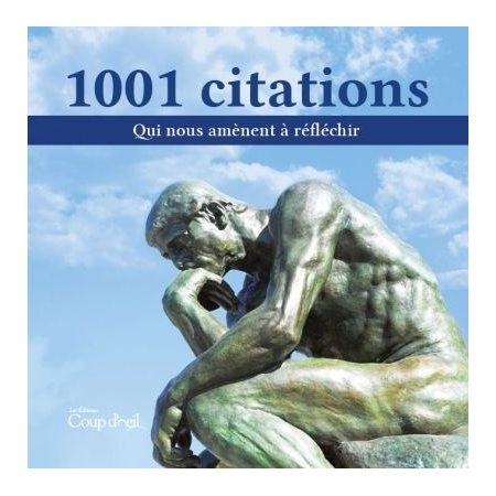 1001 citations qui nous amènent à réfléchir