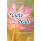 Vivre le deuil : Apprendre à faire ses adieux et retrouver la paix