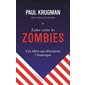 Lutter contre les zombies : Ces idées qui détruisent l'Amérique