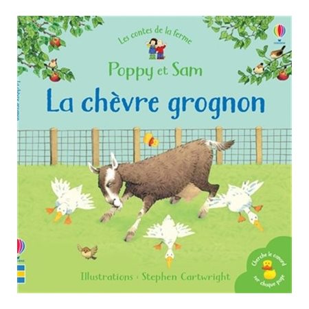 La chèvre grognon : Les contes de la ferme Poppy et Sam