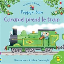 Caramel prend le train : Les contes de la ferme Poppy et Sam