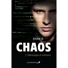 Chaos T.02 : Mensonges et trahisons