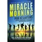 Miracle morning pour réseauteurs : Tout se joue avant 8 heures : Pour réseauteurs : Croître première