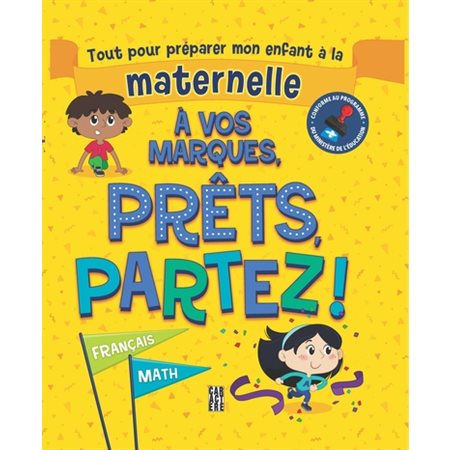 À vos marques, prêts, partez ! : Maternelle