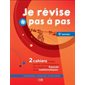 Je révise pas à pas, 6e année : 2 cahiers : Français; mathématiques