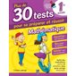 Plus de 30 tests pour se préparer et réussir, 1re année, Mathématique