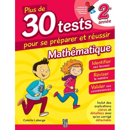 Plus de 30 tests pour se préparer et réussir, 2e année, Mathématique