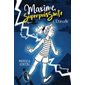 Maxime, Superpuissante T.01 : L'étincelle