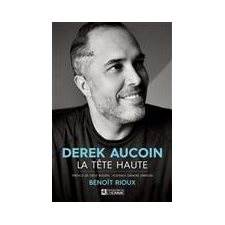 Derek Aucoin, la tête haute