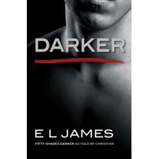 Darker: Fifty Shades Darker as Told by Christian (Anglais)