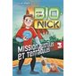 Bio Nick : T.03  Mission pustules et tentacules