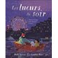 Les lueurs du soir : Tourne les pages pour illuminer la nuit ! : Livre cartonné