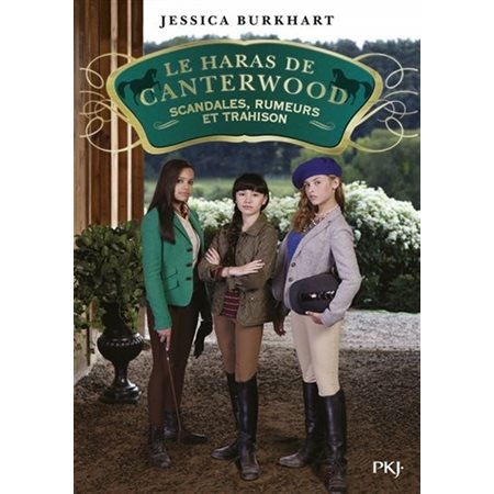 Le haras de Canterwood T.11 : Scandales, rumeurs et trahisons : 9-11