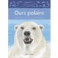 Ours polaire : Animaux illustrés