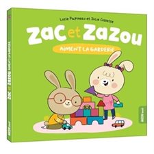 Zac et Zazou aiment la garderie