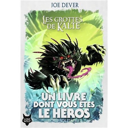 Un Livre dont vous êtes le héros, Loup solitaire T.03 : Les grottes de Kalte T.03 : 9-11