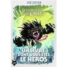 Un Livre dont vous êtes le héros, Loup solitaire T.03 : Les grottes de Kalte T.03 : 9-11
