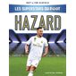 Hazard : Les superstars du foot : 9-11