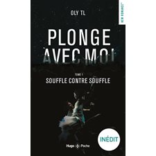 Plonge avec moi T.01 : Souffle contre souffle (FP) : DR