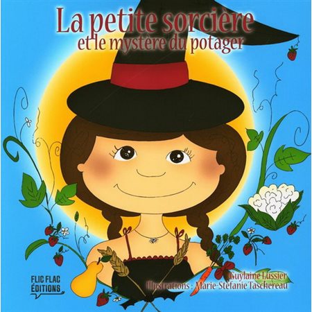 La petite sorcière et le mystère du potager