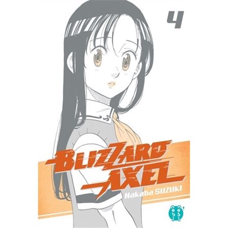Blizzard Axel T.04 : Manga