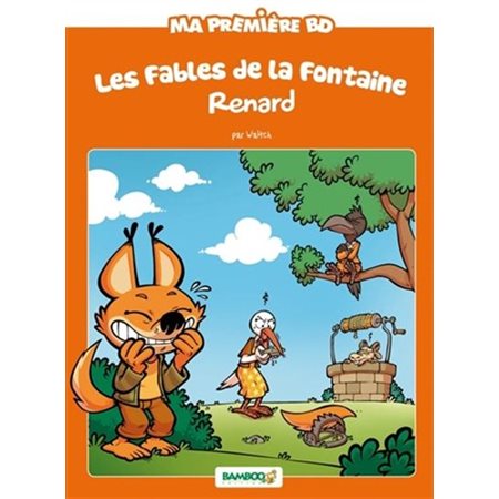 Maître Renard : Les fables de la Fontaine : Pouss' de Bamboo. Ma première BD : Bande dessinée