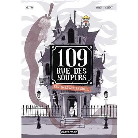 109, rue des Soupirs T.02 : Fantômes sur le grill: Bande dessinée